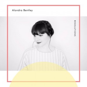 Alondra-Bentley-Resolutions